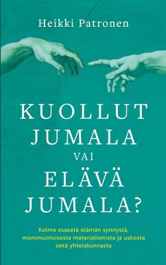 Kuollut Jumala vai Elävä Jumala? Kuollut Jumala vai Elävä Jumala?