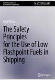 The Safety Principles for the Use of Low Flashpoint Fuels in Shipping