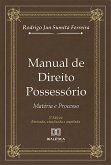 Manual de Direito Possessório (eBook, ePUB) Manual de Direito Possessório (eBook, ePUB)