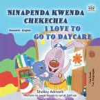 Ninapenda kwenda chekechea I Love to Go to Daycare (eBook, ePUB)