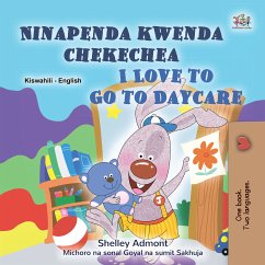 Ninapenda kwenda chekechea I Love to Go to Daycare (eBook, ePUB) - Admont, Shelley; KidKiddos Books