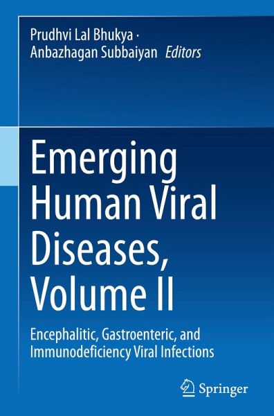 Emerging Human Viral Diseases, Volume II Emerging Human Viral Diseases, Volume II