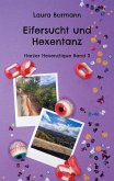 Eifersucht und Hexentanz