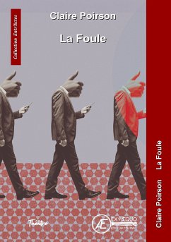 La Foule (eBook, ePUB) - Poirson, Claire