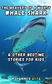 The Bravery of a Mighty Whale Shark (eBook, ePUB)