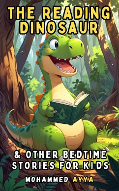 The Reading Dinosaur (eBook, ePUB) - Ayya, Mohammed