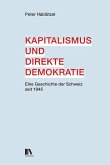 Kapitalismus und direkte Demokratie