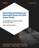 Developing Solutions for Microsoft Azure AZ-204 Exam Guide (eBook, ePUB)