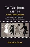 Tap Talk, Tidbits, and Tips for Dilettante Tappers (eBook, ePUB)