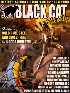 Black Cat Weekly #142 (eBook, ePUB) - Andrews, Donna; Charles, Hal; Welsh-Huggins, Andrew; Souvestre, Pierre; Marcel, Allain; Reynolds, Mack; Slesar, Henry; Silverberg, Robert; Herbert, Frank; von Harbou, Thea