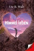 Himmel leben (eBook, ePUB)
