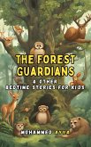 The Forest Guardians (eBook, ePUB)