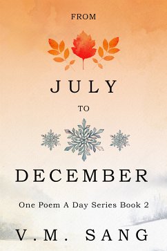 From July to December (eBook, ePUB) - Sang, V.M.