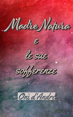 Madre Natura (fixed-layout eBook, ePUB) - d'André, Onì