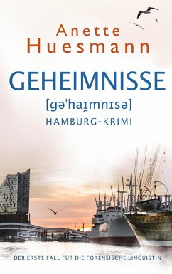 Geheimnisse - Hamburg-Krimi - Huesmann, Anette