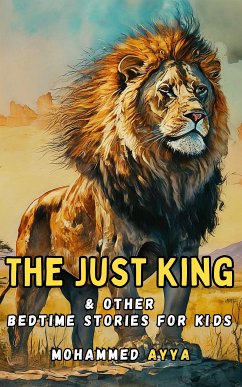 The Just King (eBook, ePUB) - Ayya, Mohammed