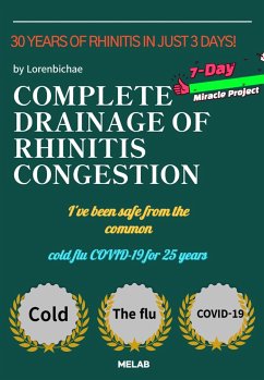 Complete Drainage of Rhinosinusitis Congestion (eBook, ePUB) - Bichae, Loren