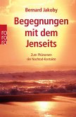 Begegnungen mit dem Jenseits (eBook, ePUB) Begegnungen mit dem Jenseits (eBook, ePUB)