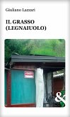 Il grasso (legnaiuolo) (eBook, PDF)