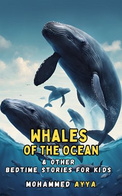 Whales of the Ocean (eBook, ePUB) - Ayya, Mohammed