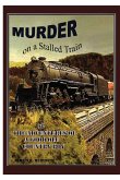 Murder on a Stalled Train