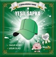 Yesil Sapka - Aybey, Yakup