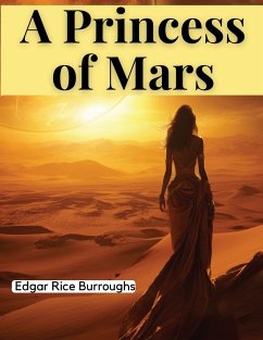 A Princess of Mars - Edgar Rice Burroughs