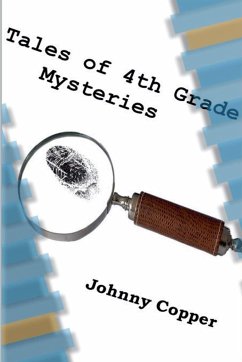 Tales of 4th Grade Mysteries - Copper, Johnny