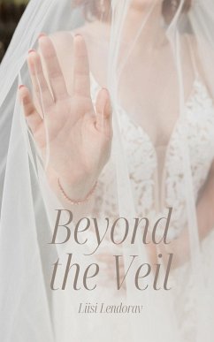 Beyond the Veil - Lendorav, Liisi