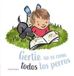 Gertie No Es Como Todos Los Perros - Kalla, Siski