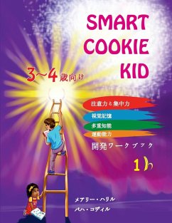 Smart Cookie Kid 3～4歳向け 開発ワークブック 1B - Khalil, Mary; Kodir, Baha