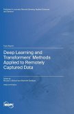 Deep Learning and Transformers' Methods Applied to Remotely Captured Data