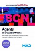 Agents de la Guàrdia Urbana. Tests aptitudinals, proves de personalitat i de competències i lentrevista. Ayuntamiento de Barcelona