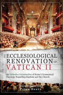 The Ecclesiological Renovation of Vatican II - Heers, Peter