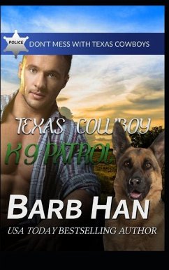 Texas Cowboy K9 Patrol - Han, Barb