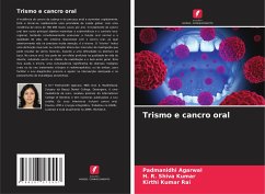 Trismo e cancro oral - Agarwal, Padmanidhi;Shiva Kumar, H. R.;Rai, Kirthi Kumar