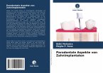 Parodontale Aspekte von Zahnimplantaten