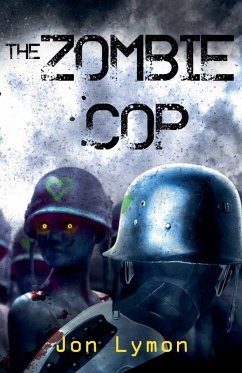 The Zombie Cop - Lymon, Jon