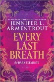 Every Last Breath Every Last Breath
