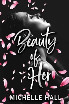 Beauty Of Her - Hall, Michelle