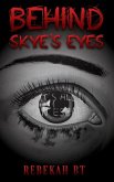 Behind Skye's Eyes