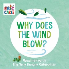 Why Does the Wind Blow? - Carle, Eric