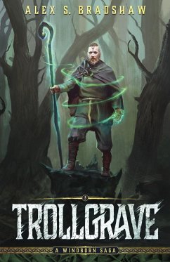 Trollgrave - Bradshaw, Alex S.