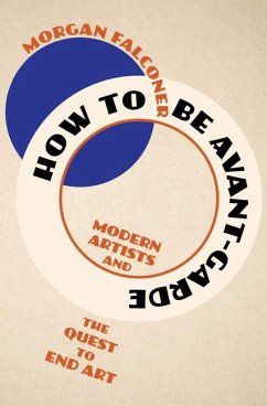 How to Be Avant-Garde - Falconer, Morgan
