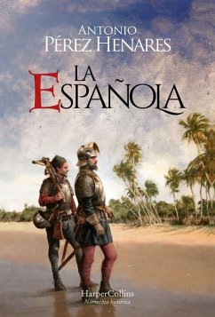 La Española (the Hispaniola Island - Spanish Edition) - Pérez Henares, Antonio