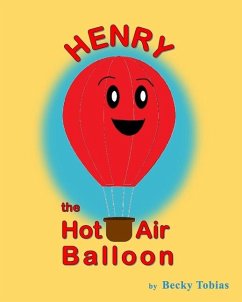 Henry the Hot Air Balloon - Tobias, Becky