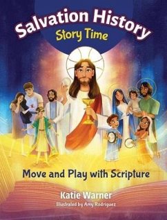 Salvation History Story Time - Warner, Katie