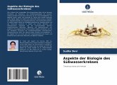 Aspekte der Biologie des Süßwasserkrebses