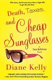 Death, Taxes, and Cheap Sunglasses