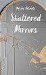 Shattered Mirrors - Bild 1